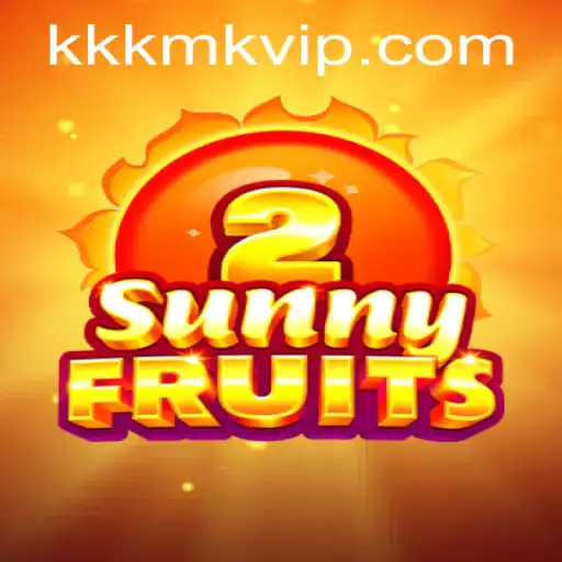 Explore the Exciting World of SunnyFruits2 with KKKMK.COM